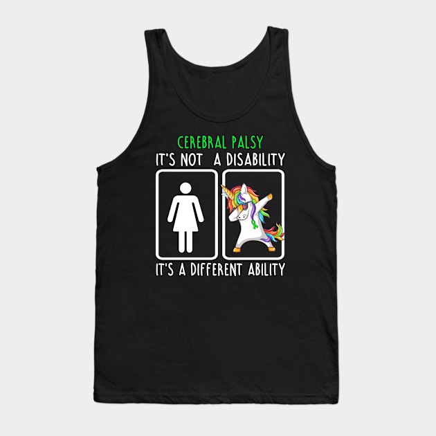 Cerebral Palsy It's Not A Disability It's A Different Ability  Support Cerebral Palsy Warrior Gifts Tank Top by ThePassion99